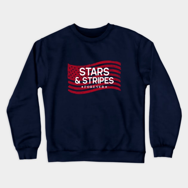 Stars & Stripes Forever Crewneck Sweatshirt by Freedom & Liberty Apparel